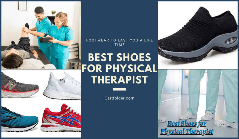 Best Shoes For Physical Therapist