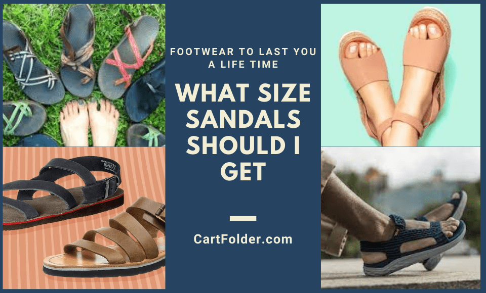 What Size Sandals Should I Get