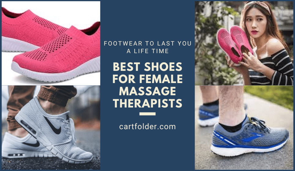 Best Shoes for Female Massage Therapists