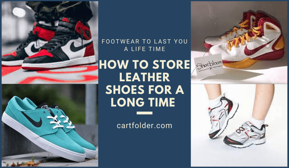How to Store Leather Shoes for a Long Time