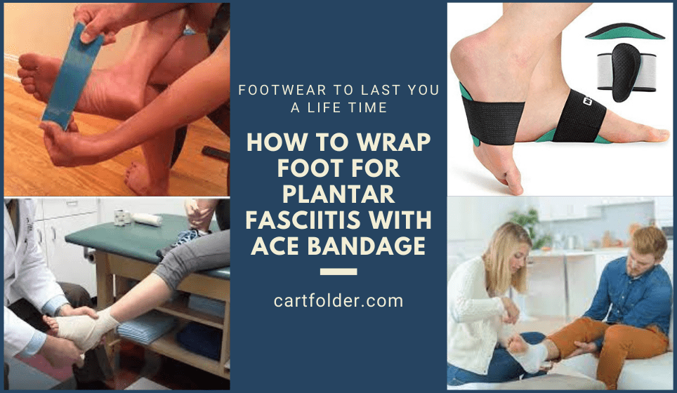 how to wrap foot for plantar fasciitis with ace bandage