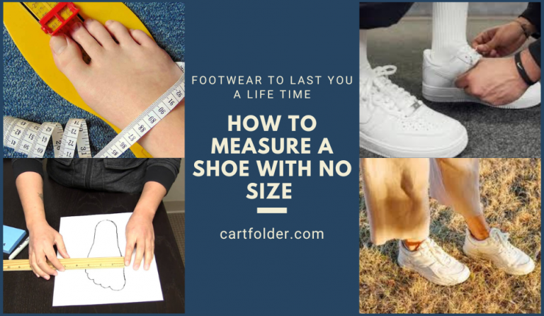 how-to-measure-a-shoe-with-no-size-2022-cartfolder