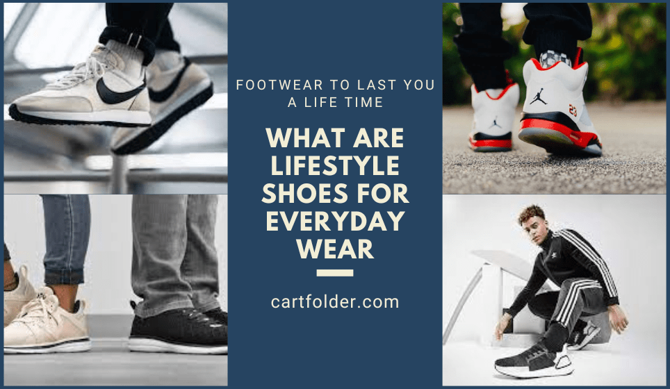 What Are Lifestyle Shoes for Everyday Wear
