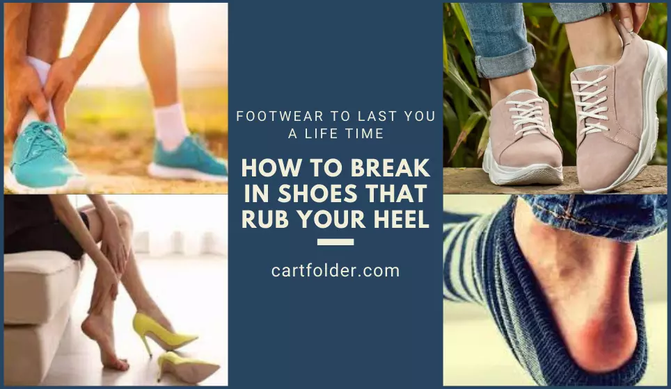 How to Break in Shoes that Rub your Heel